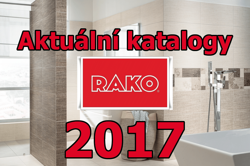 Nové katalogy Rako 2017